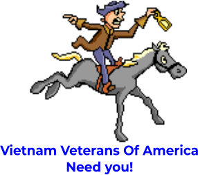 Vietnam Veterans Of America Need you!
